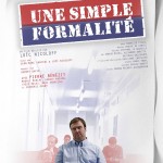 Une SImple formalite Zoic affiche 2015